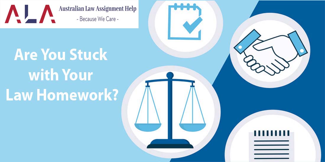 Are You Stuck with Your Law Homework?