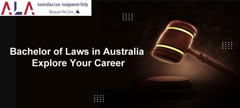 Bachelor of Laws in Australia | Explore Your Career