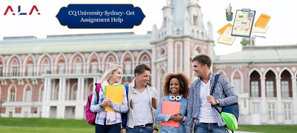 CQ University Sydney- Get Assignment Help