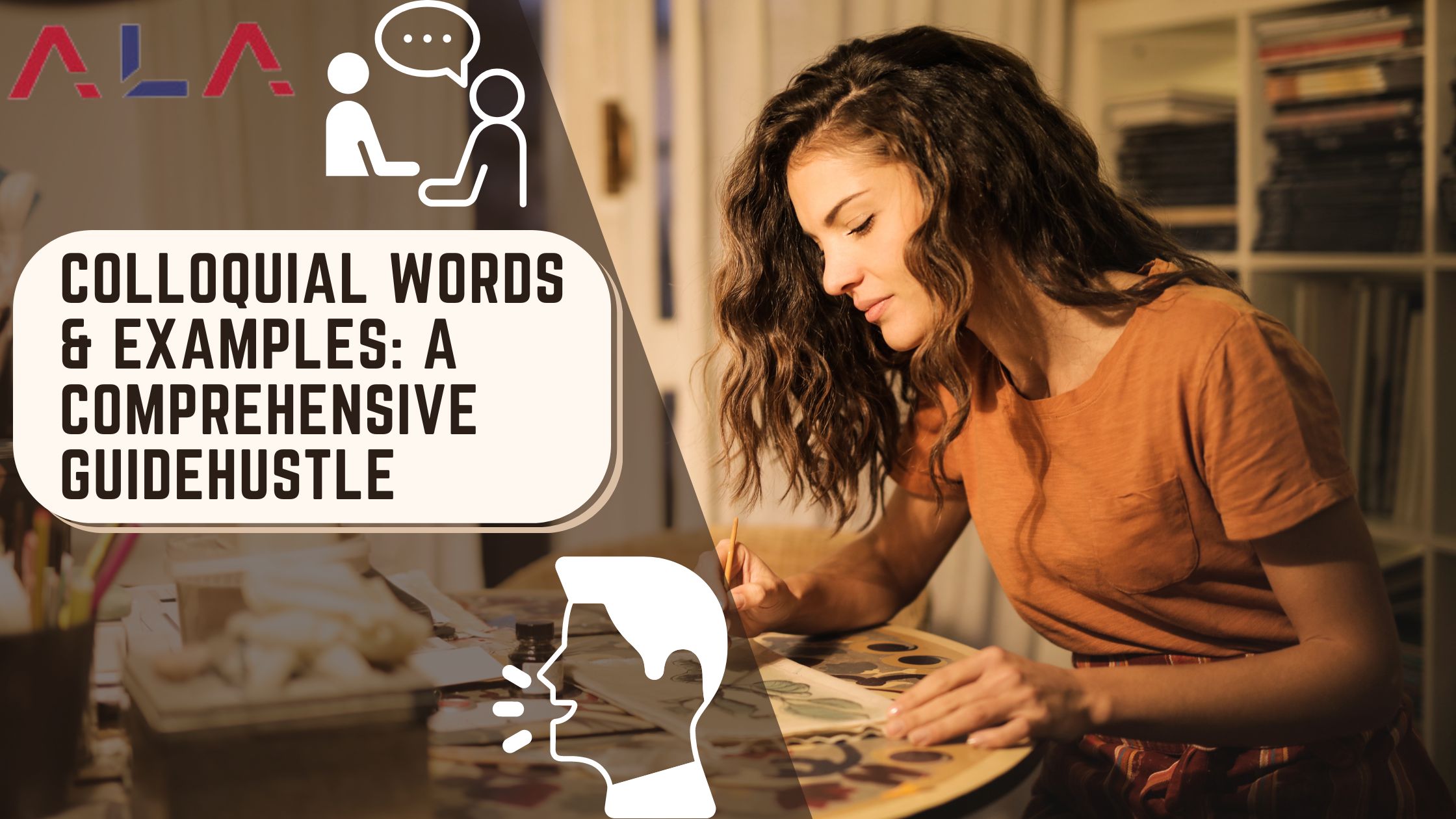 Colloquial Words & Examples: A Comprehensive Guide