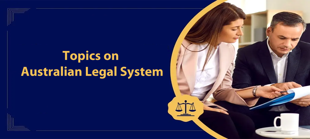 Topics on Australian Legal System