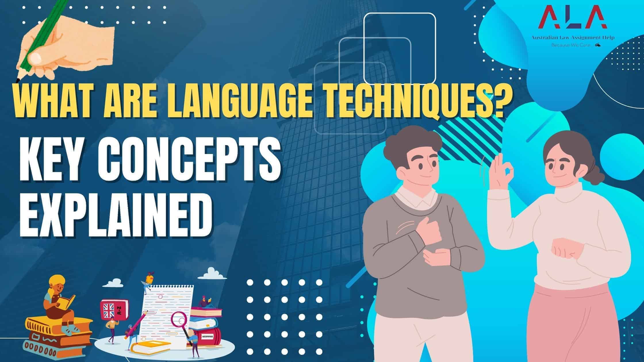 What Are Language Techniques? Key Concepts Explained