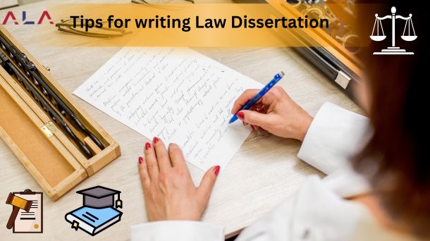 Tips for writing Law Dissertation